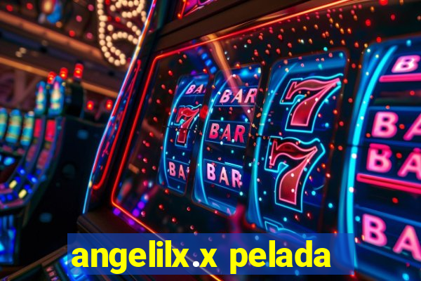 angelilx.x pelada